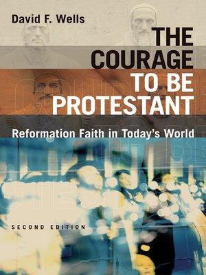 cover image of The Courage to Be Protestant